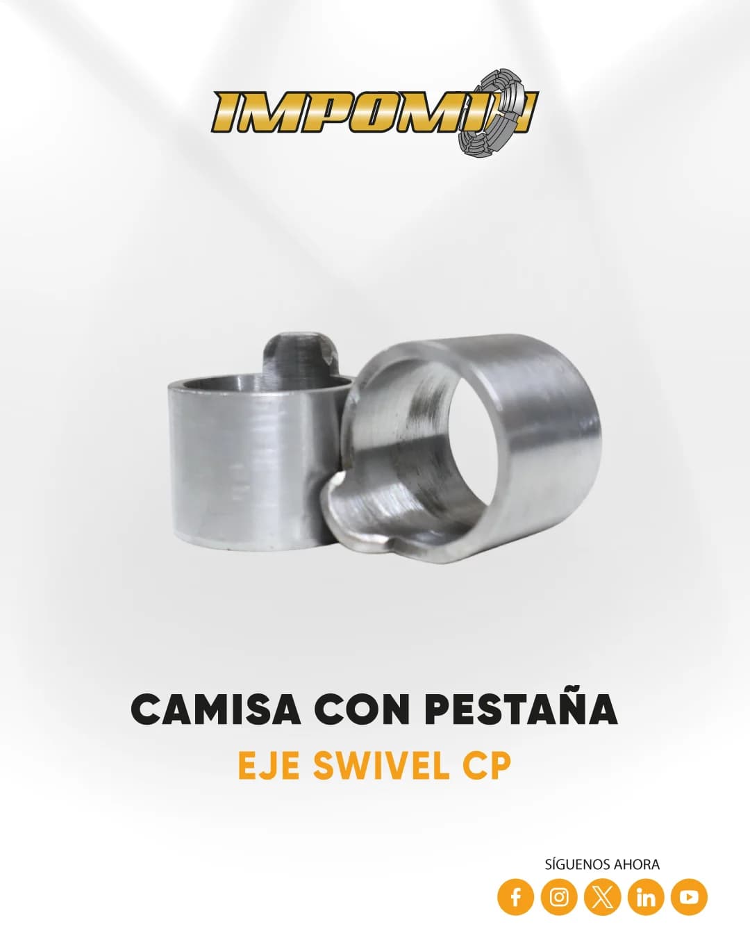 CAMISA-CON-PESTAÑA-EJE-SWIVEL-CP — IMPOMIN